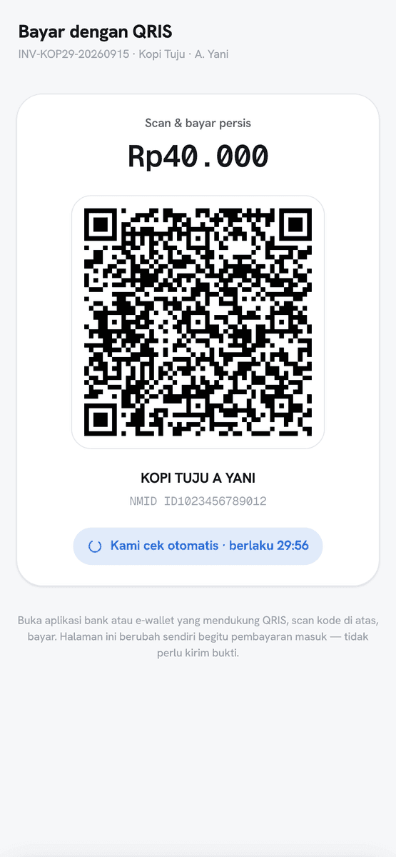 Bayar dengan QRIS untuk INV-KOP29 · Kopi Tuju · A. Yani: Scan & bayar persis Rp40.000, kode QR bernominal, merchant KOPI TUJU A YANI